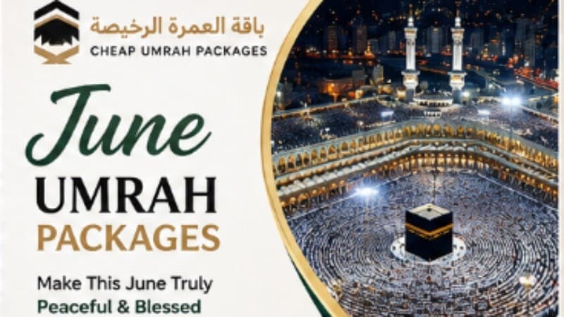 June Umrah Packages: A Meaningful Journey Together