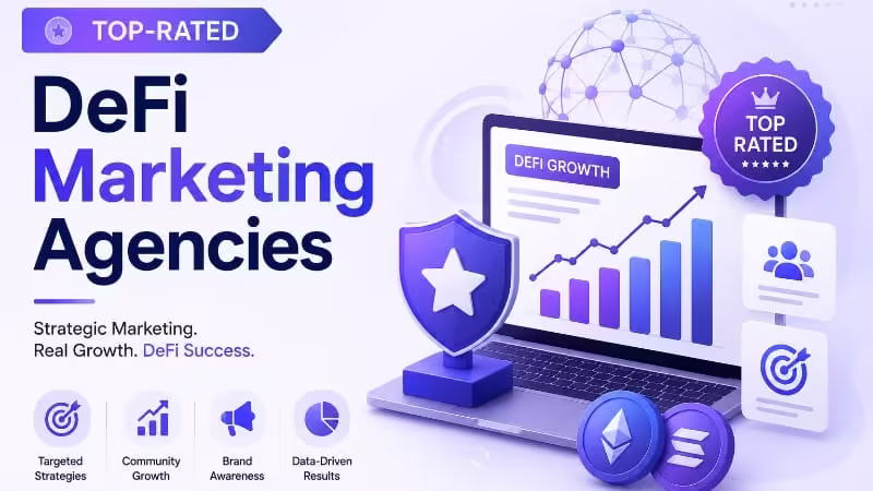 5 Top-Rated DeFi Marketing Agencies in 2026