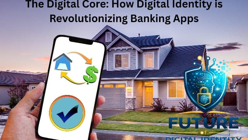 How Digital Identity is Revolutionizing Banking Apps