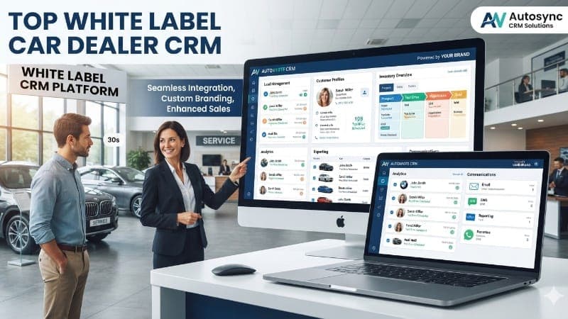 Best White Label Automotive CRM Platforms