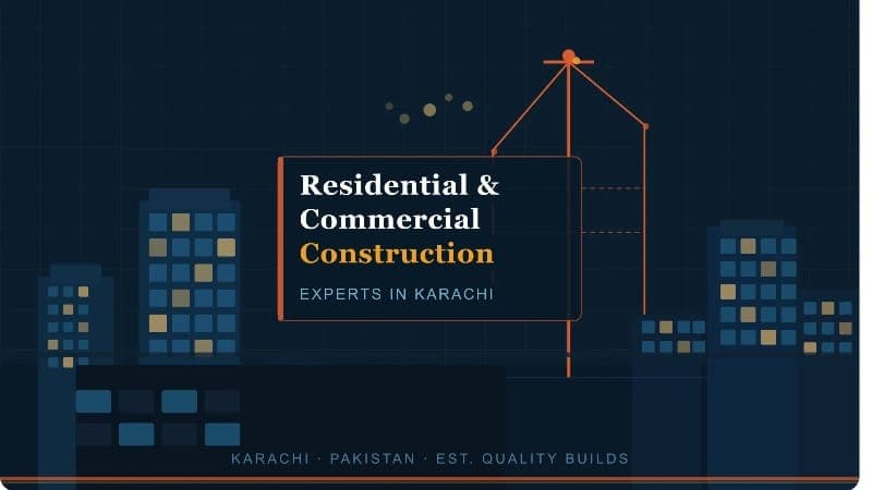 Trusted Construction Services in Karachi